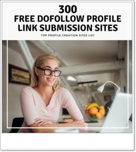 Free Dofollow Profile Link Submission Sites